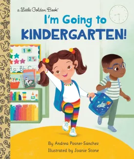 I'm Going to Kindergarten!: A Book for Soon-to-Be Kindergarteners (Little Golden Book) Hardcover  Picture Book, June 7, 2022