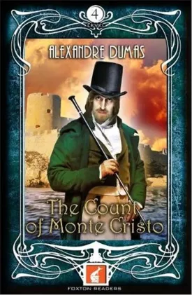 The Count of Monte Cristo - Foxton Readers Level 4 - 1300 Headwords (B1/B2) Graded ELT / ESL / EAL Readers Paperback  April 30, 2018